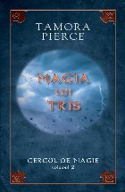 Magia lui Tris – vol.II din seria “Cercul de magie”