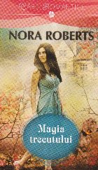 coperta Magia trecutului. Trilogia magica, Volumul al III-lea