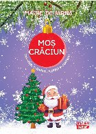 Magie iarnă MoşCrăciun
