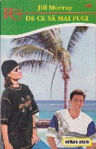 coperta De ce sa mai fugi