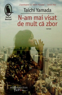 N-am mai visat de mult ca zbor