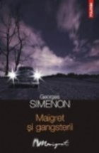 coperta Maigret si gangsterii