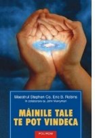 coperta Mainile tale te pot vindeca