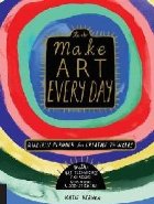 Make Art Every Day