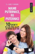 Mame puternice fii puternici secrete