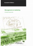 Management si marketing. Concepte fundamentale
