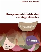 Managementul clasei de elevi - strategii eficiente : ghid pentru profesori şi studenţi
