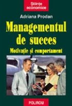 Managementul succes motivatie comportament