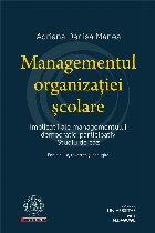 Managementul organizatiei scolare. Implicatii ale managementului democratic-participativ. Studiu de caz. Editi