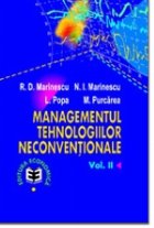 Managementul tehnologiilor neconvenţ ionale Volumul