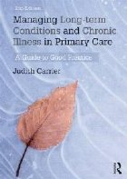 Managing Long-term Conditions and Chronic Illness in Primary