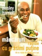 coperta Mancaruri rapide cu grasimi putine. 80 de retete de-ti lasa gura apa