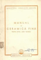 coperta Manual de ceramica fina pentru scoli medii tehnice
