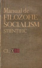 Manual de filozofie si socialism stiintific, Clasa a XII-a