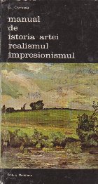 Manual Istoria Artei Realismul Impresionismul