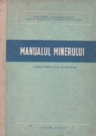Manualul minerului Manual pentru scoli