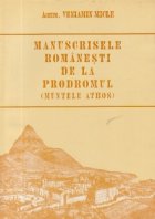 Manuscrisele romanesti de la Prodromul (Muntele Athos)