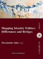 coperta MAPPING IDENTITY POLITICS : DIFFERENCES AND BRIDGES