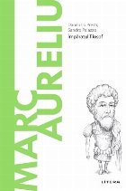 Marc Aureliu : împăratul filosof