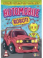coperta Marea carte de colorat. Automobile si Roboti