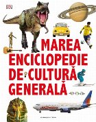 coperta Marea enciclopedie de cultură generală