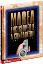 coperta Marea enciclopedie a cunoasterii Vol. 6 - Lumea Astazi