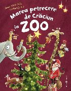 Marea petrecere Crăciun Zoo