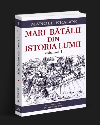 Mari bătălii din istoria lumii - Vol. 1 (Set of:Mari bătălii din istoria lumiiVol. 1)