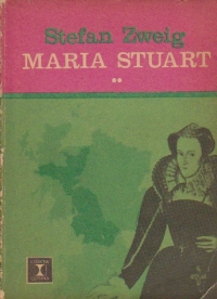 Maria Stuart, Volumul al II-lea