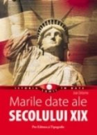 Marile date ale Secolului XIX