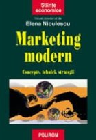 Marketing modern Concepte tehnici strategii
