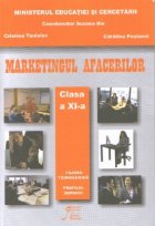 Marketingul afacerilor - clasa a XI-a (filiera tehnologica, profilul servicii)
