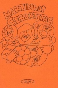 Martin hat Geburtstag