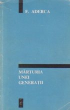 Marturia unei generatii
