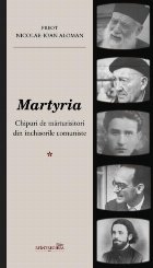 Martyria chipuri mărturisitori din închisorile