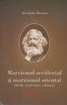 Marxismul occidental marxismul oriental (ideile