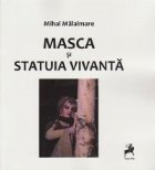 Masca statuia vivanta