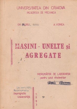 Masini - unelte si agregate