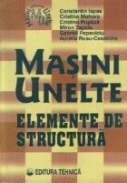 Masini unelte Elemente structura
