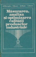 Masurarea analiza optimizarea calitatii produselor