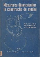 Masurarea dimensiunilor constructia masini