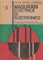 Masurari Electrice si Electronice. Manual pentru Clasa a X-a, Licee cu profil de electrotehnica,matematica-fiz