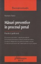 Masuri preventive procesul penal Practica