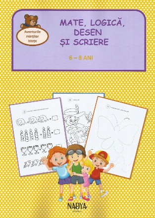 Mate, logică, desen şi scriere : 6-8 ani