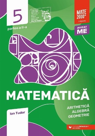 Matematică. Aritmetică, algebră, geometrie. Caiet de lucru. Clasa a V-a. Inițiere. Partea a II-a