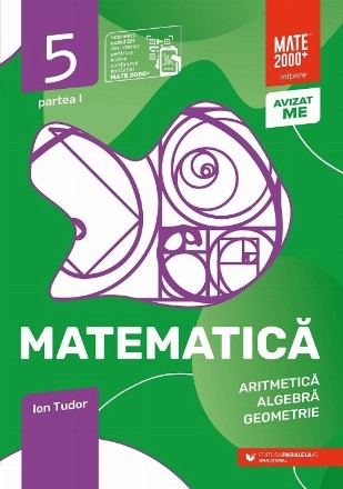 Matematică - aritmetică, algebră, geometrie - Partea 1 (Set of:Matematică - aritmetică, algebră, geometriePartea 1)