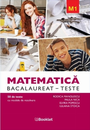 Matematică : Bacalaureat,teste M1