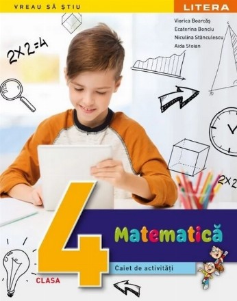 Matematică : caiet de activităţi,clasa a 4-a