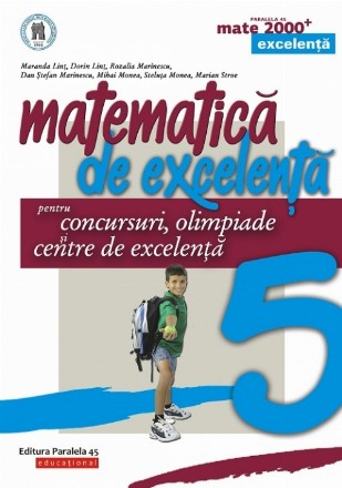 Matematică de excelenţă pentru concursuri, olimpiade şi centre de excelenţă. Clasa a V-a