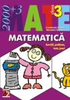 MATEMATICĂ. EXERCITII, PROBLEME, TESTE, JOCURI. CLASA A III-A